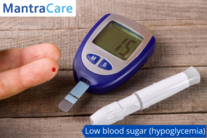 Low blood sugar (hypoglycemia)
