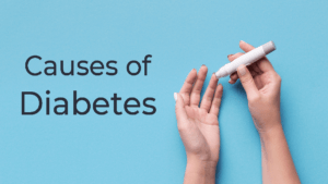 Diabetes-Causes