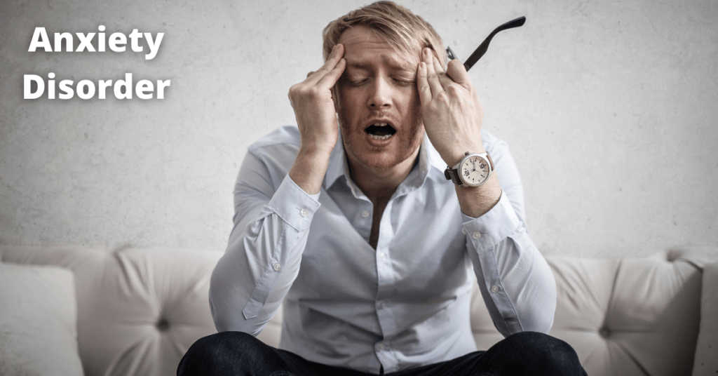 Anxiety Disorders : Symptoms, Types , Causes and Treatment