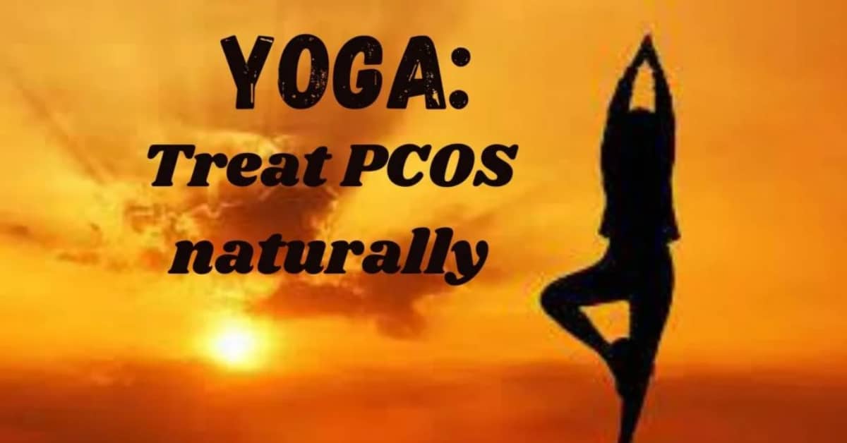 Yoga for PCOS - Yog4lyf