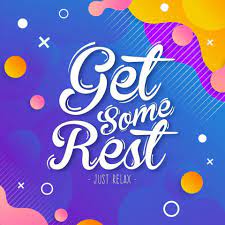 Get Some Rest