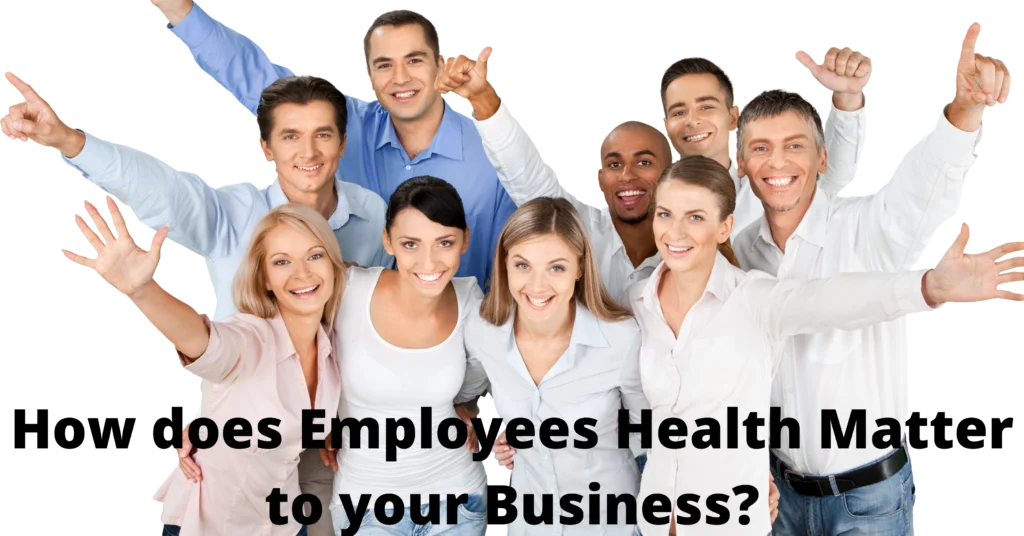 Health Matter to Your Business