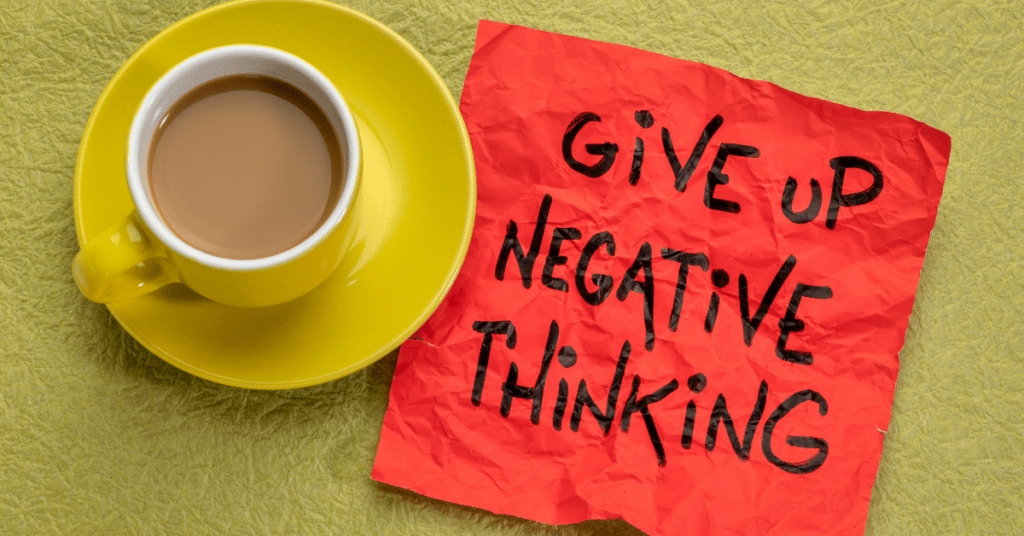 How To Get Rid of Negative Thoughts