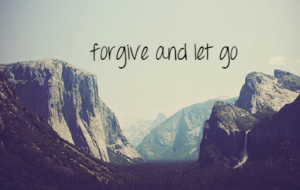Let Go and Forgive
