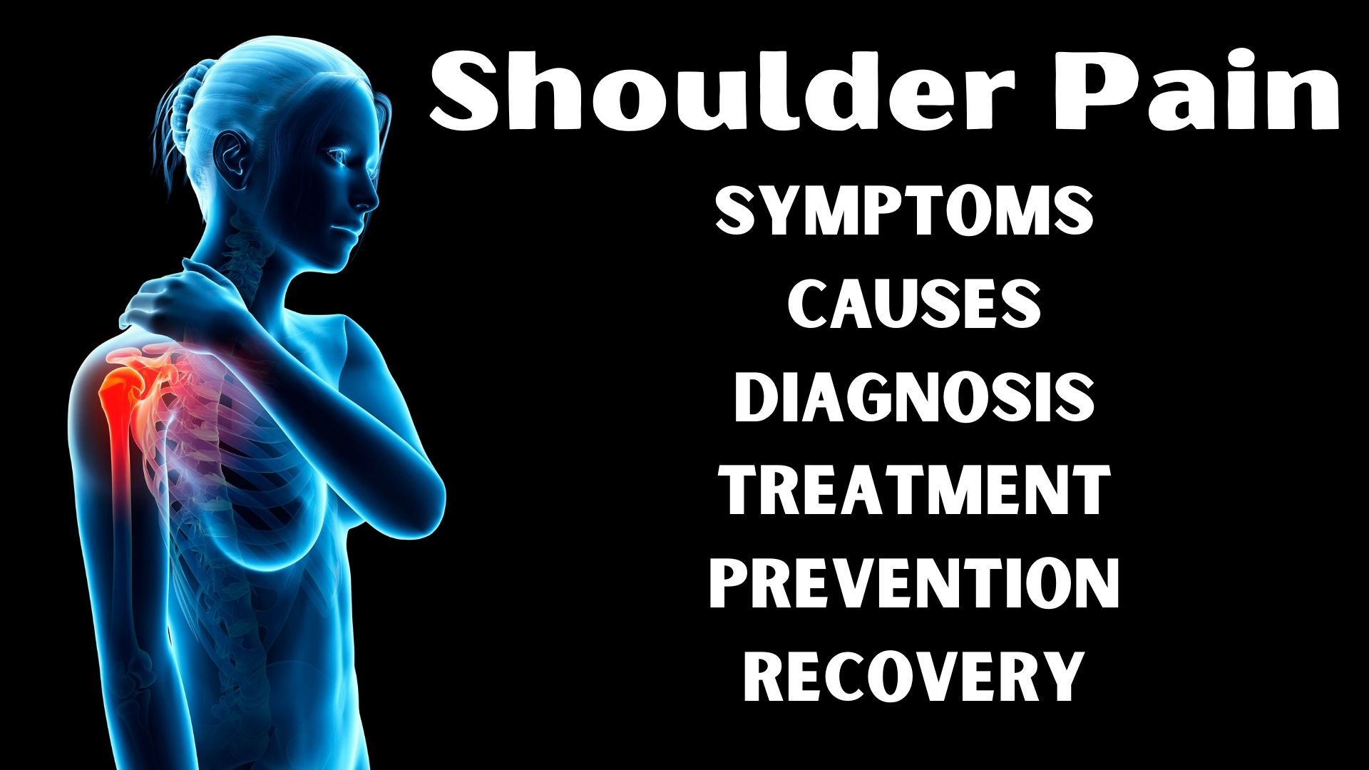 Shoulder Pain Relief: Causes, Treatments, and Prevention