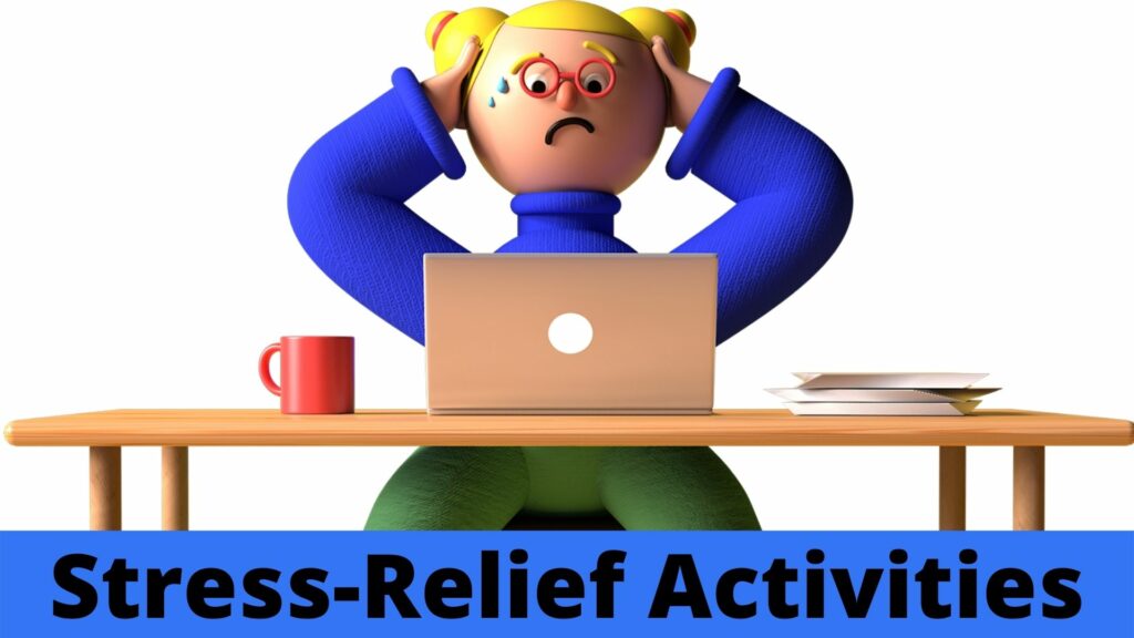 Stress-Relief Activities