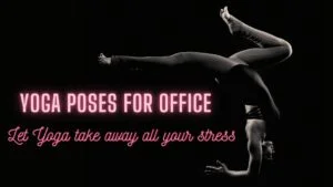 yoga poses for office