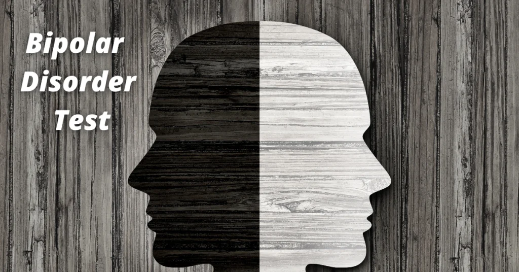 Bipolar Disorder Test: How To Diagnose If You Have Bipolar Disorder?