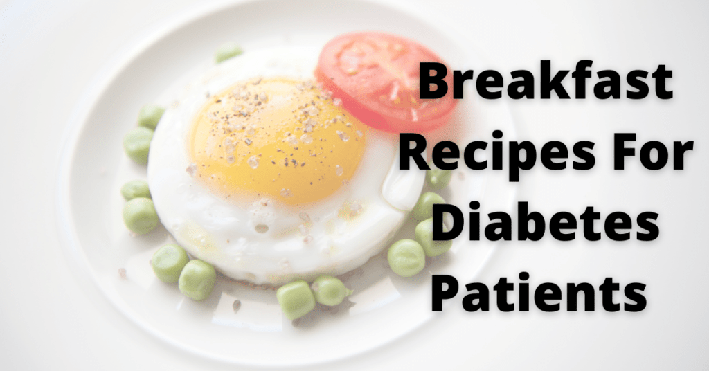 22 Diabetic Breakfast Recipes | Diabetes Friendly Breakfast