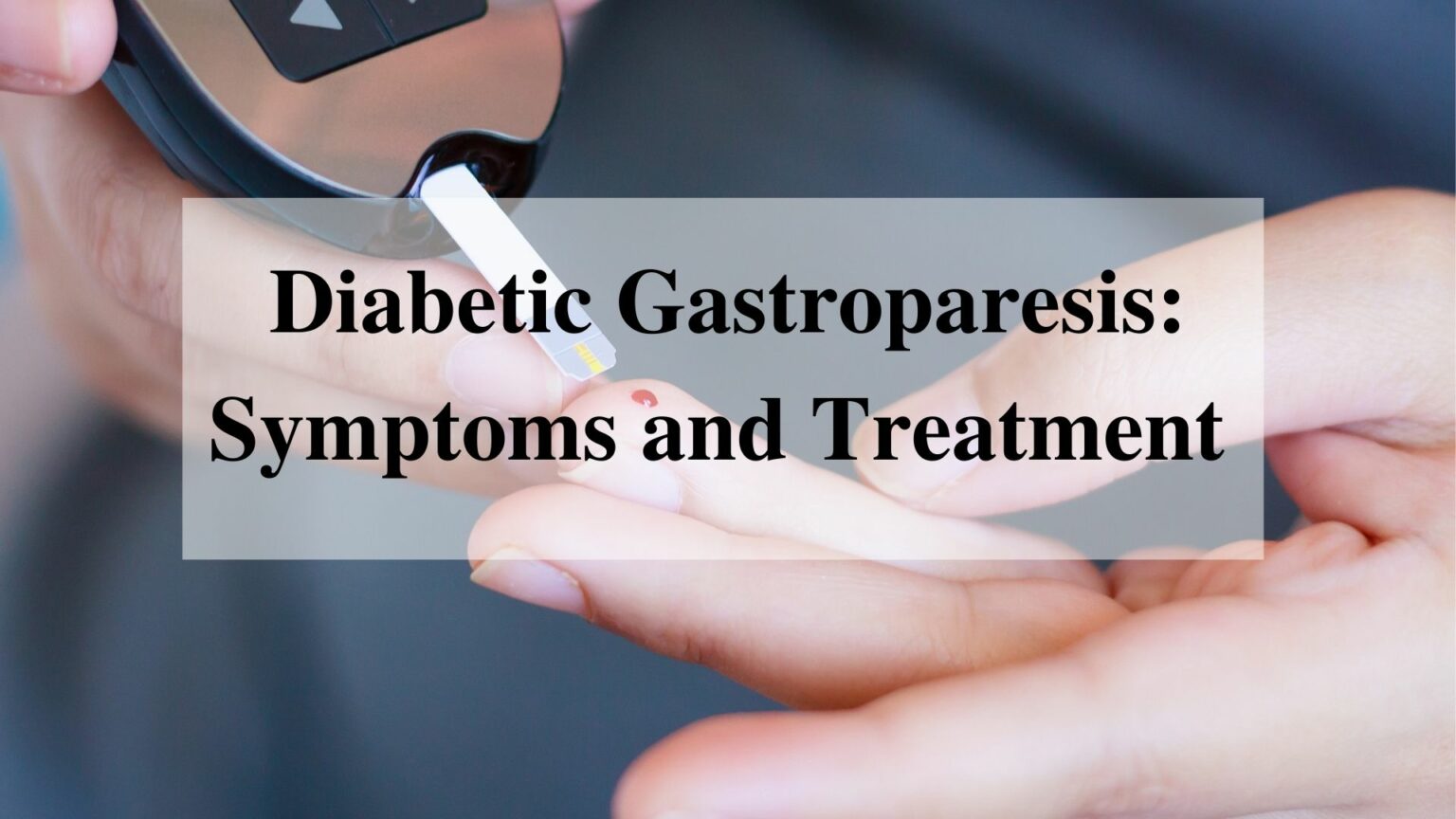 What Causes Diabetic Gastroparesis