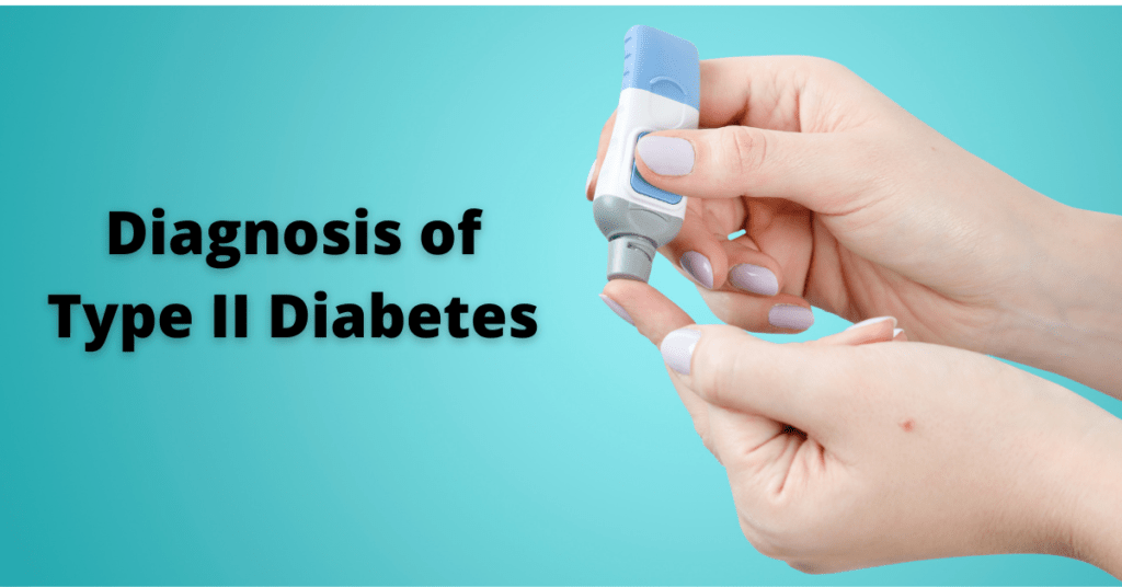 Diagnosis of Type II Diabetes