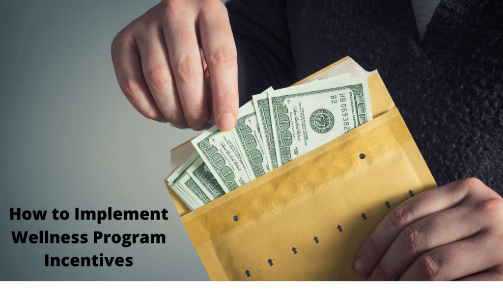 How To Implement Wellness Program Incentives