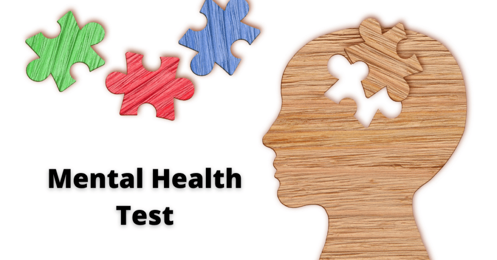 Mental Health Test: How To Know If You Have Mental Health Disorder