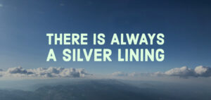 Look For The Silver Lining