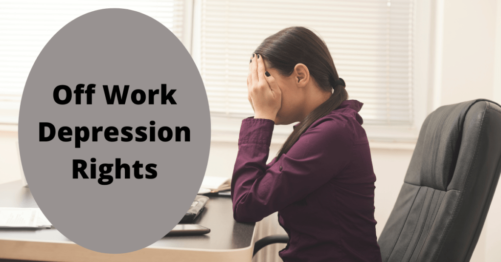 What Are My Off Work Depression Rights?