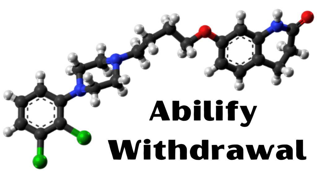 Abilify Withdrawal