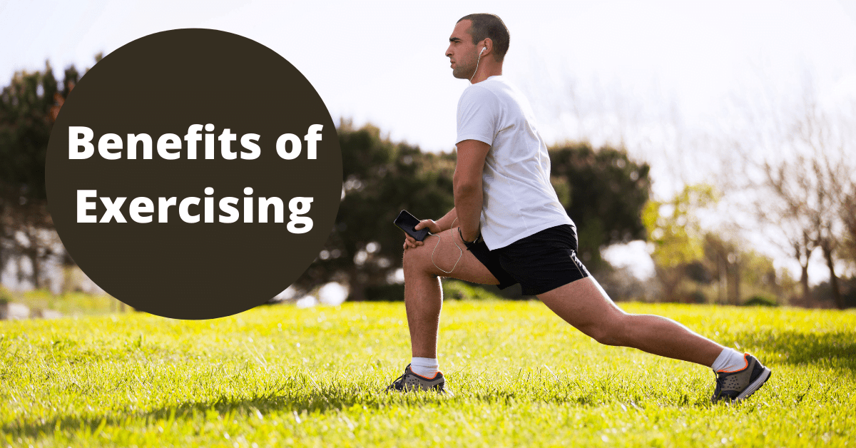 Benefits of Exercising