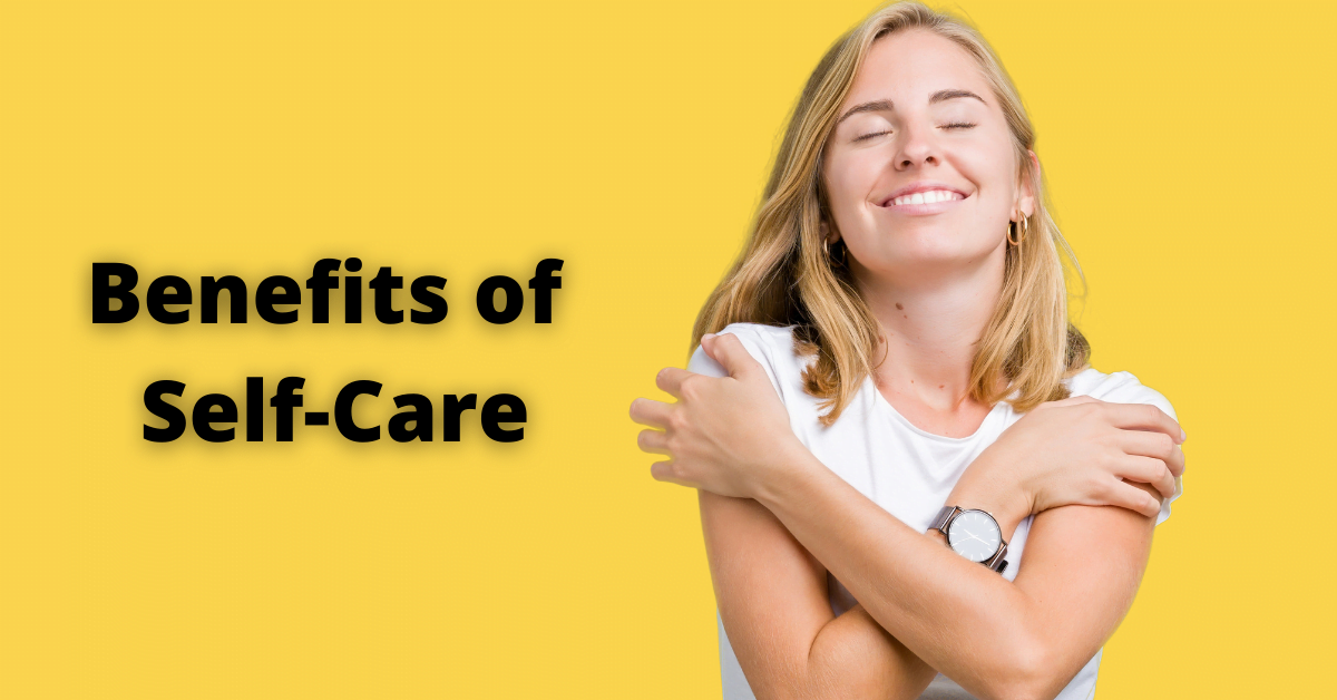 Benefits of Self-Care