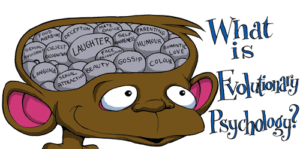 Evolutionary Psychology