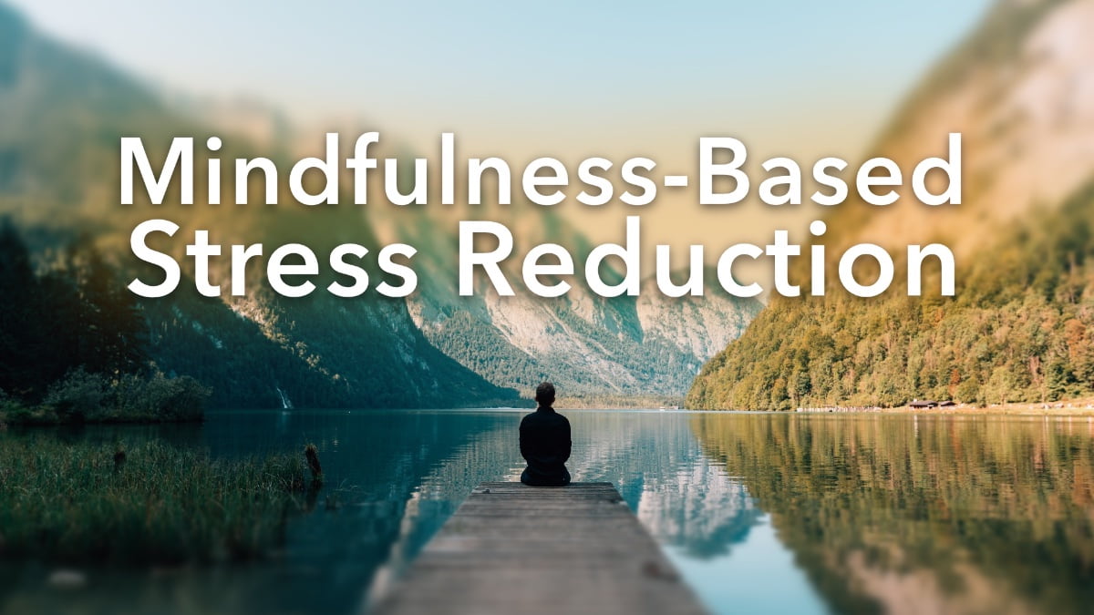 Mindfulness-Based Stress Reduction (MBSR) for anxiety
