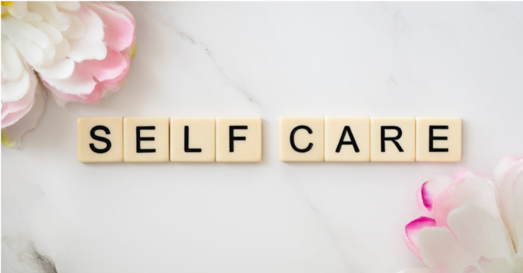 Self-Care : How to Take Care of Yourself