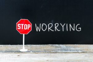 Stop Worrying