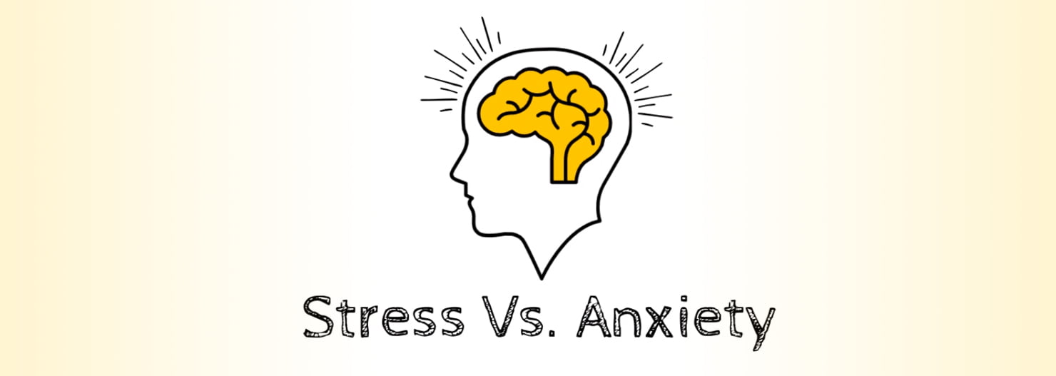 Stress Vs Anxiety: How They Differ?