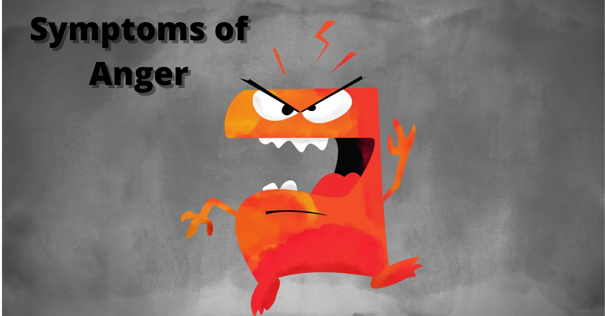 anger arousal symptoms