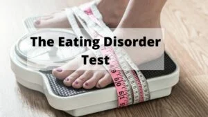The Eating Disorder Test