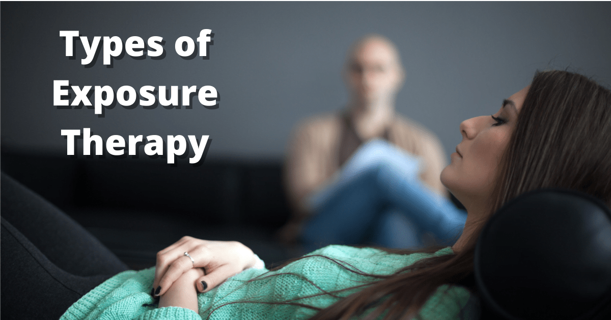 Types of Exposure Therapy