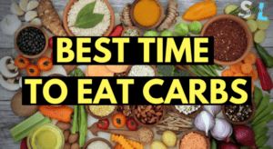best time to eat carbohydrates
