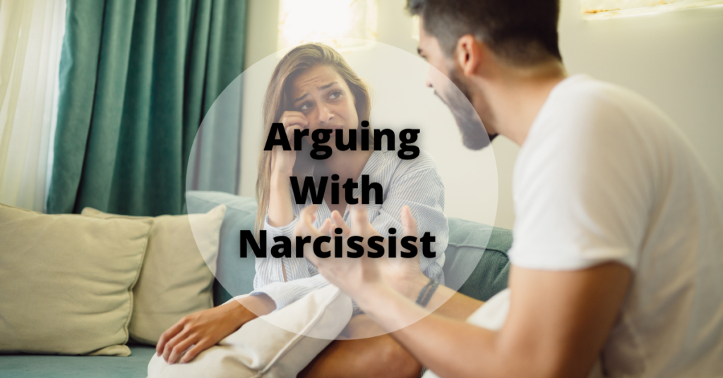 Arguing With Narcissist Tips For Arguing With Narcissist