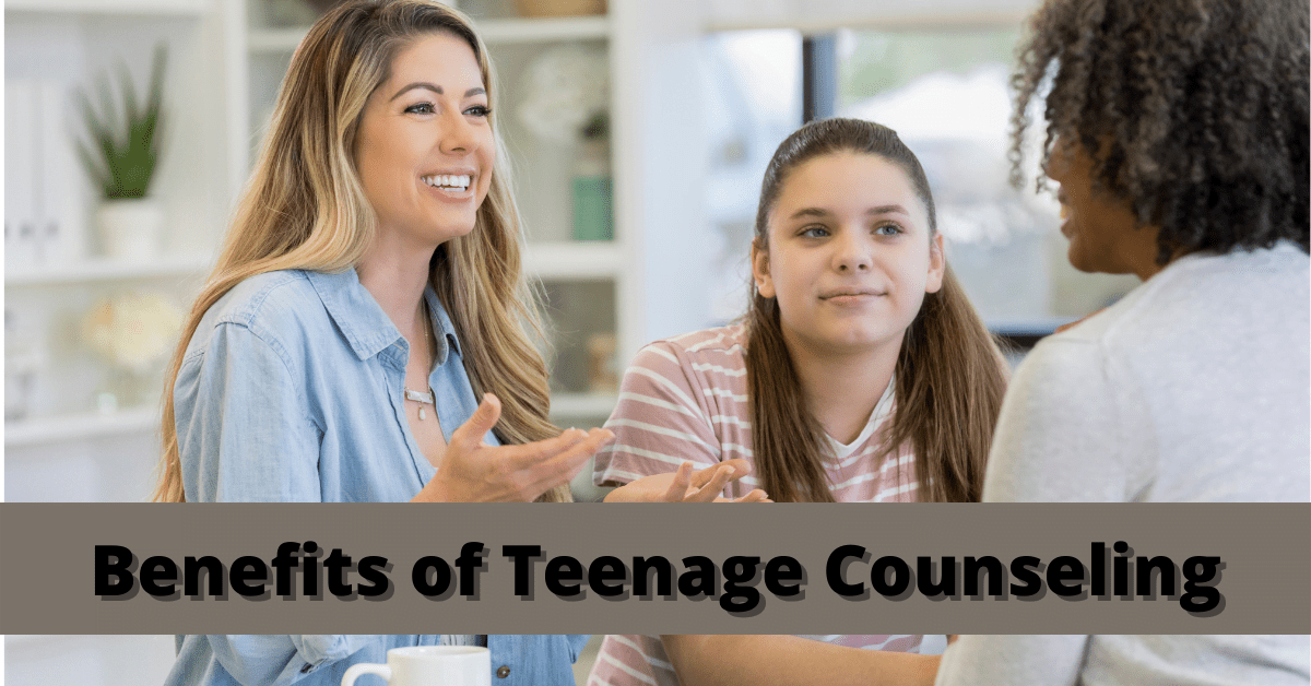 Benefits of Teenage Counseling