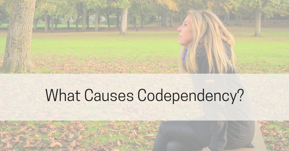 Causes of Codependency