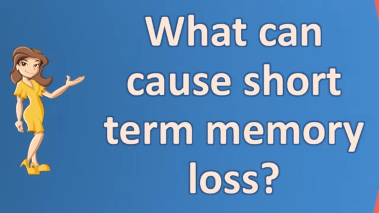 Causes of Short-Term Memory Loss