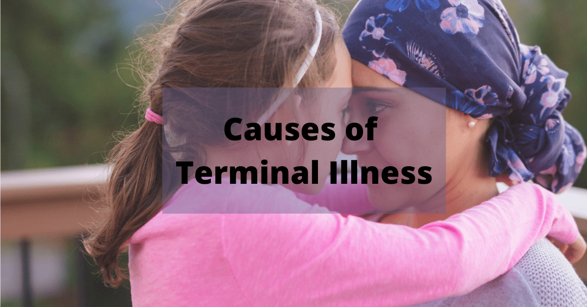 Causes of Terminal Illness