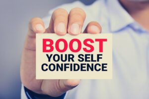 Confidence Boosters To Fight Worthlessness