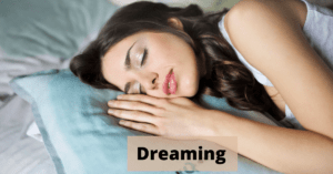 Dreaming