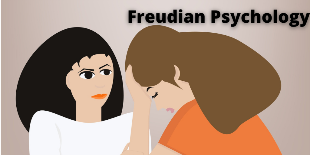 Freudian Psychology | Benefits of Freudian Psychology