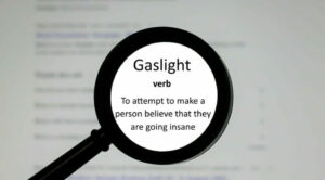 Gaslighting