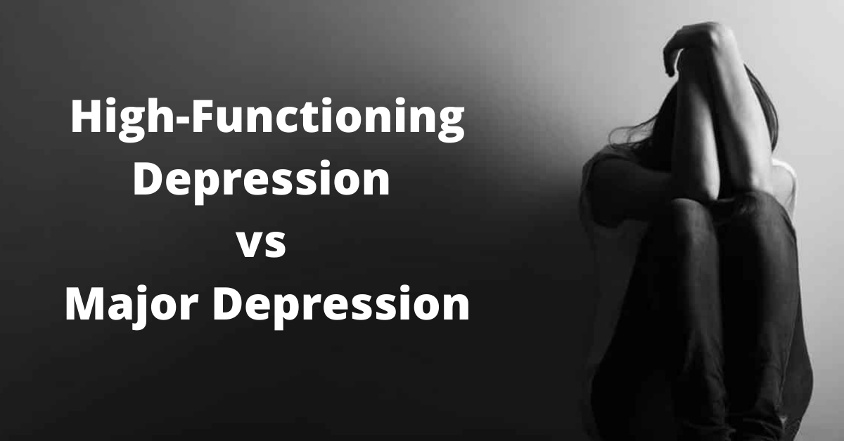 High-Functioning Depression vs Major Depression