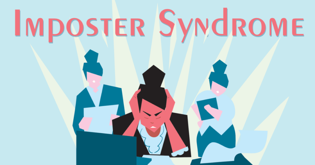 Imposter Syndrome: One Serious Issue