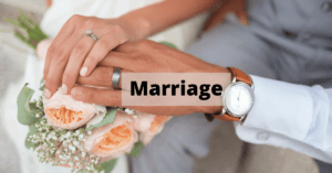 Marriage