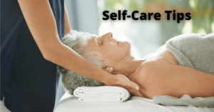 Self-Care Tips | Benefits of Self-Care Tips