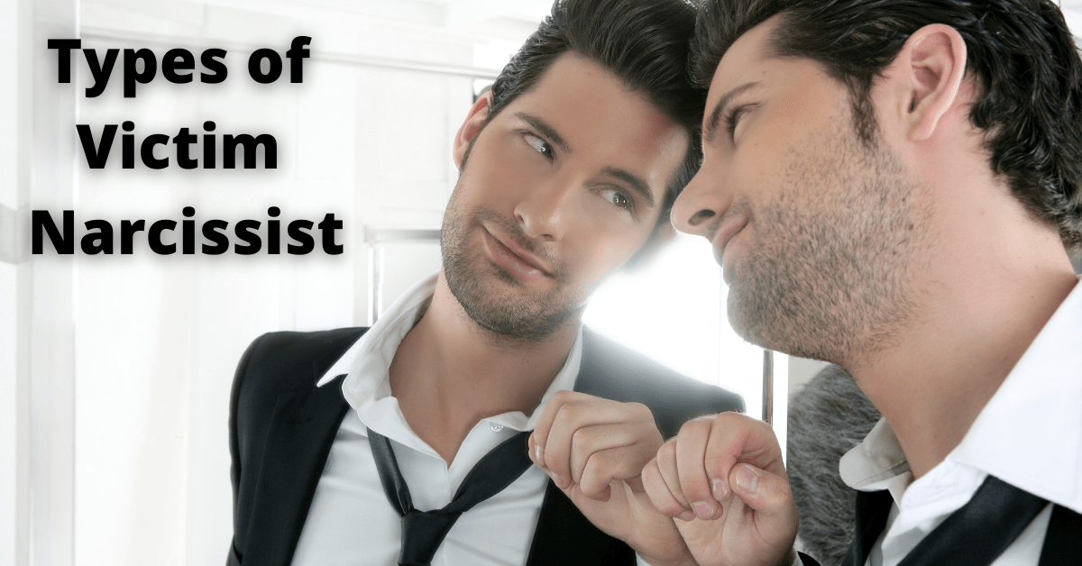 Types of Victim Narcissist