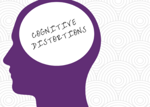 What Are Cognitive Distortions?