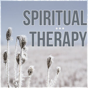 What Is Spiritual Therapy?
