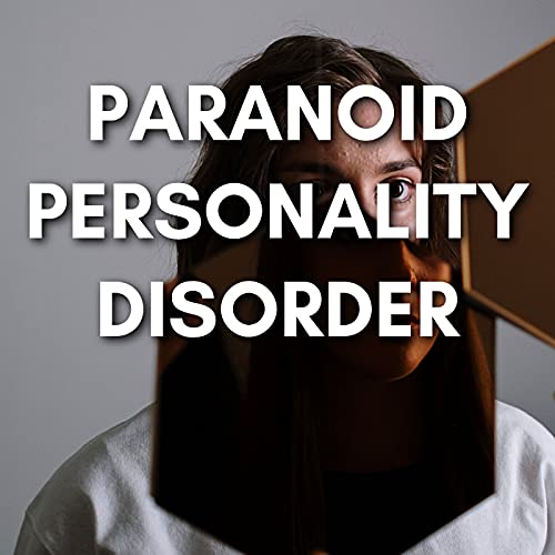 what is paranoid personality disorder