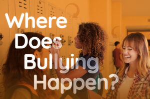 Where Does Bullying Occur?