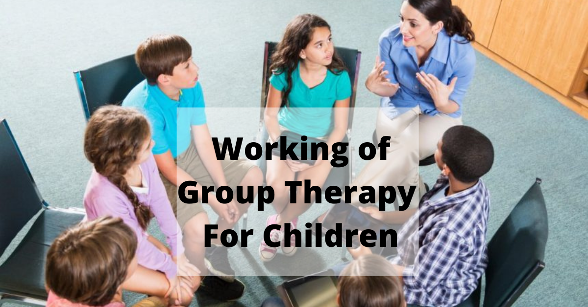 Working of Group Therapy For Children